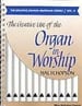 The Creative Use of Organ in Worship